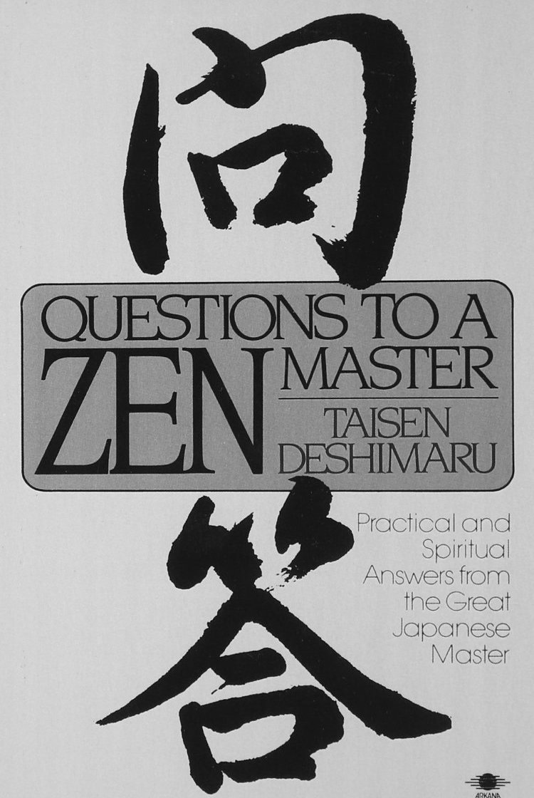 Questions to a Zen Master